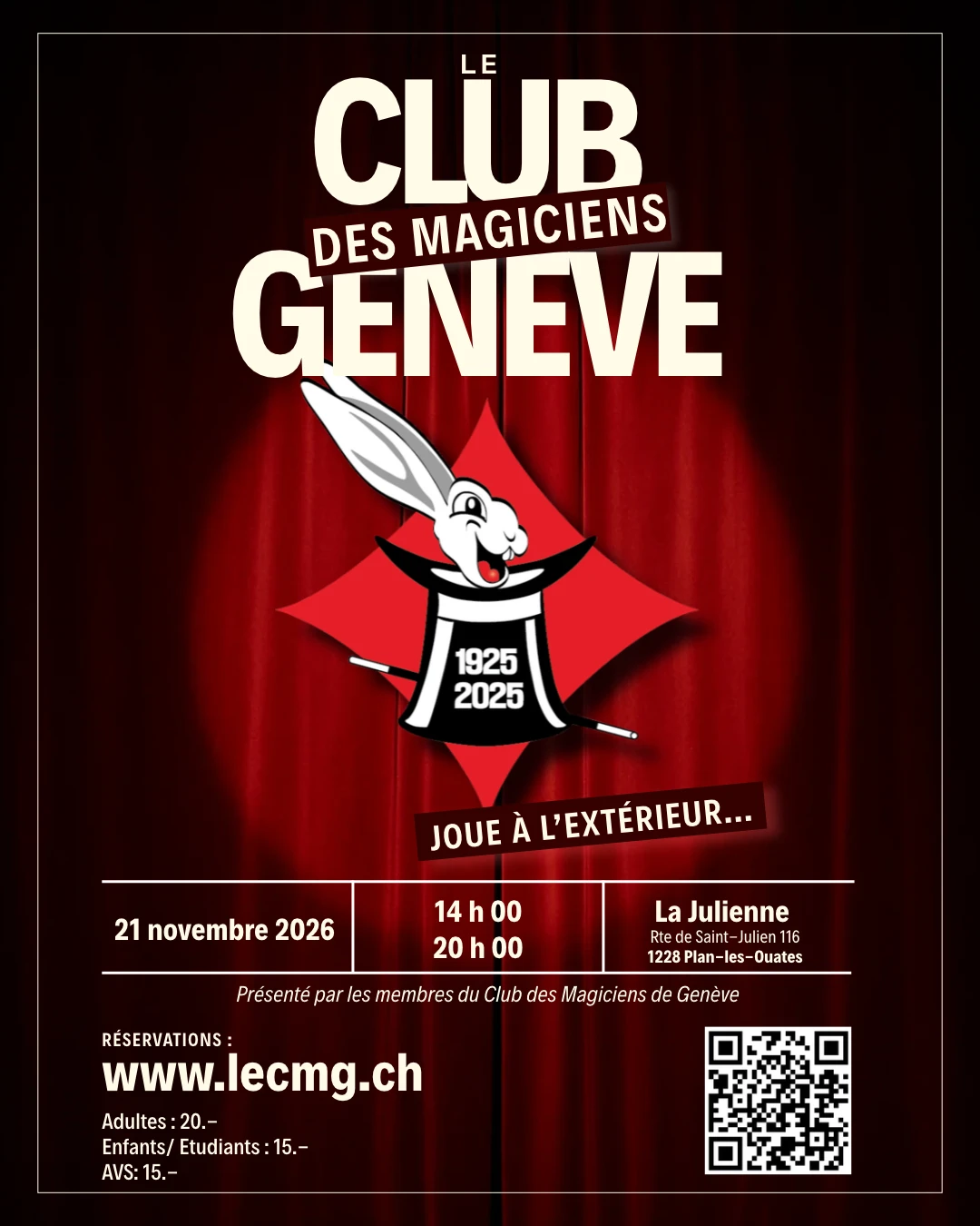 Affiche du Club des Magiciens de Genève : « Le Club des Magiciens Genève joue à l'extérieur », samedi 21 novembre 2026 à 14 h 00 et 20 h 00, La Julienne, Rte de Saint-Julien 116, 1228 Plan-les-Ouates. Adultes 20.–, enfants, étudiants et AVS 15.–. Réservations sur www.lecmg.ch.